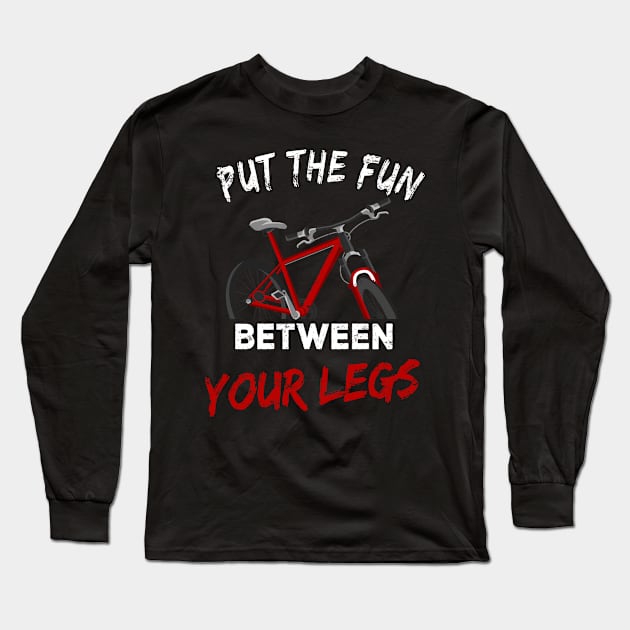 Mountain Bike Fun between the legs Gift Long Sleeve T-Shirt by Lomitasu